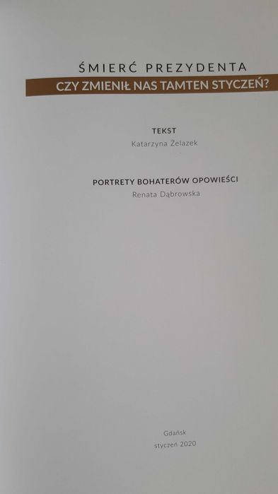 Książka -ŚMIERĆ PREZYDENTA , czy zmienił nas tamten styczeń ?