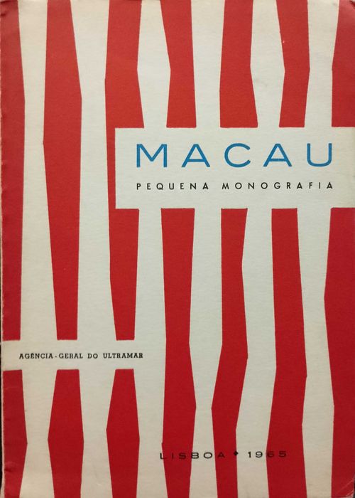Macau - Pequena Monografia (1965)