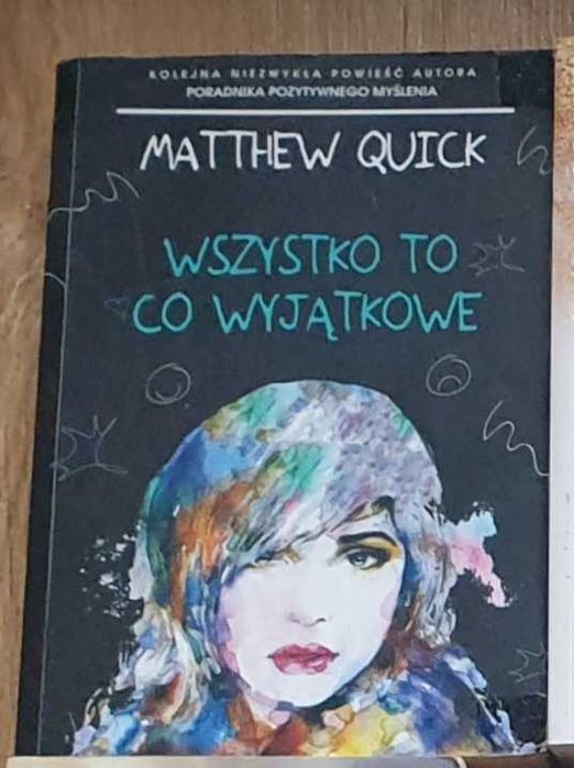 Książka Wszystko to co wyjątkowe Matthew Quick