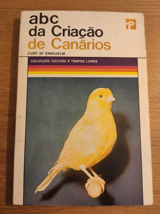 ABC da Criação de canários - Cury af Enehjelm