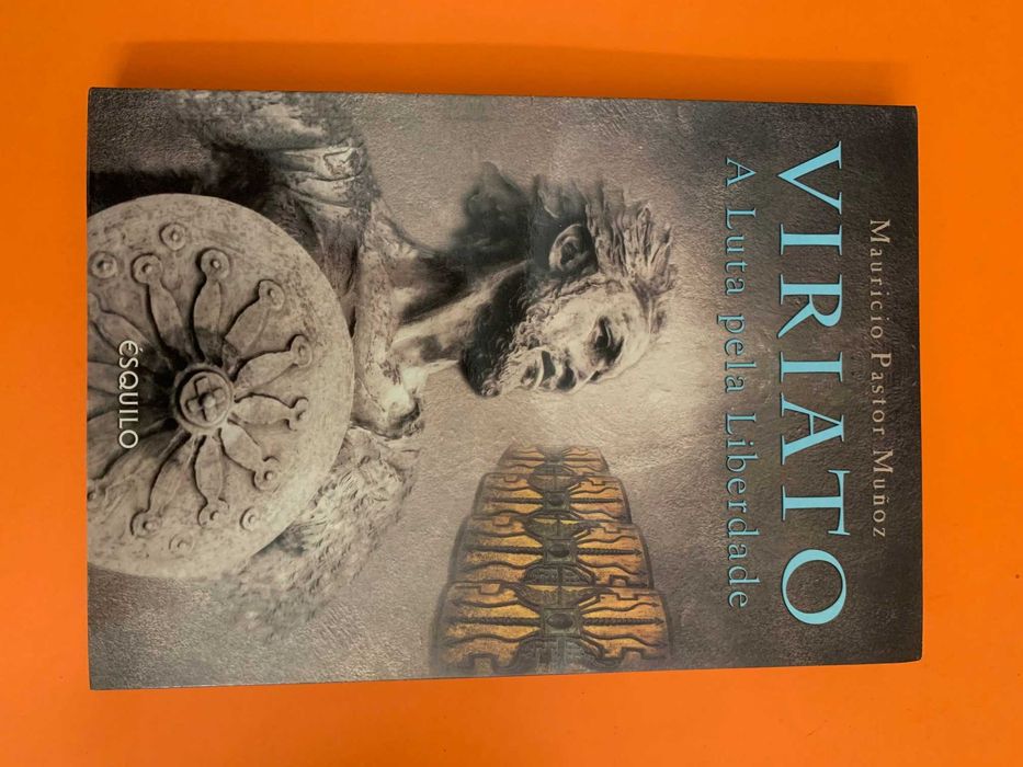 Viriato: A Luta pela Liberdade  -  Mauricio Pastor Muñoz