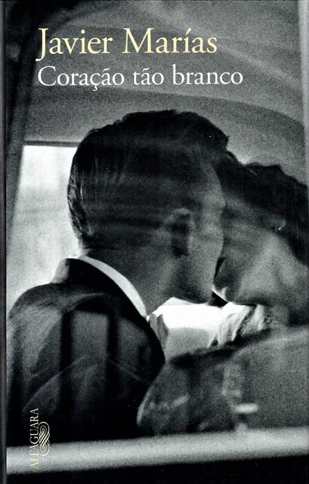 JAVIER MARIAS «Berta Isla»  História de fragilidade e tenacidade