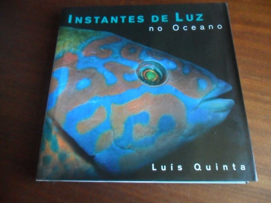 "INSTANTES DE LUZ NO OCEANO" de Luís Quinta - 1ª Edição de 1998