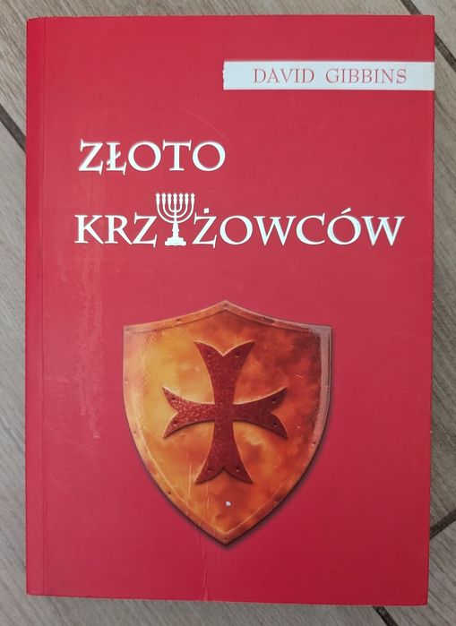 Złoto krzyżowców - David Gibbins