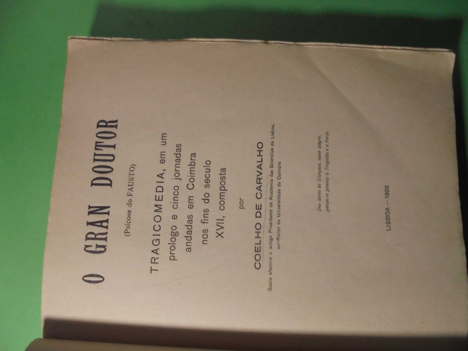 Coimbra-Carvalho (Coelho de);O Gran Doutor (Psicose do Fausto)