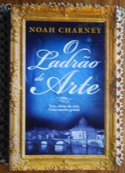O Ladrão de Arte de Noah Charney