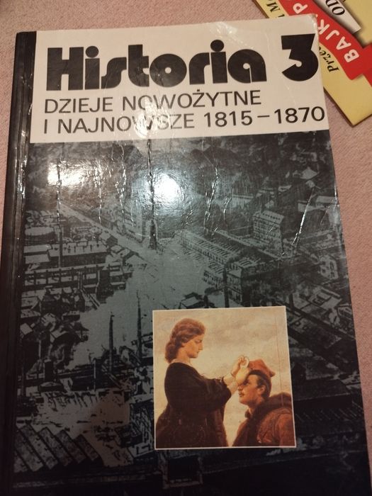 Historia 3. Dzieje nowożytne i najnowsze