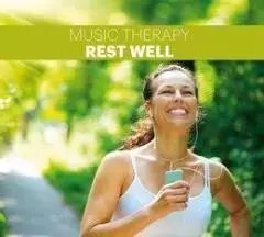 Music Therapy. Rest Well Cd. Soliton
