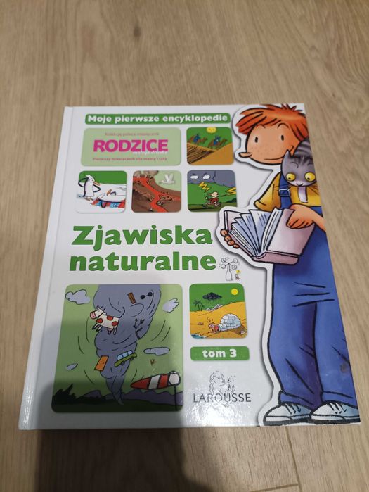 Moje pierwsze encyklopedie Zjawiska naturalne