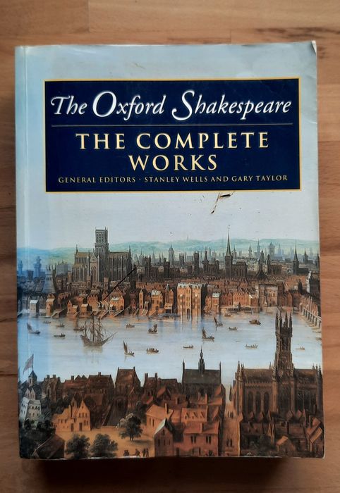 The Oxford Shakespeare The Complete Works