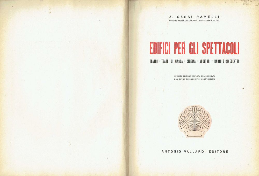 7441  Edifici Per Gli Spettacoli.  Teatri - Teatri Di Massa - Cinema - Auditori - Radio e Cinecetri Antonio Cassi Ramelli