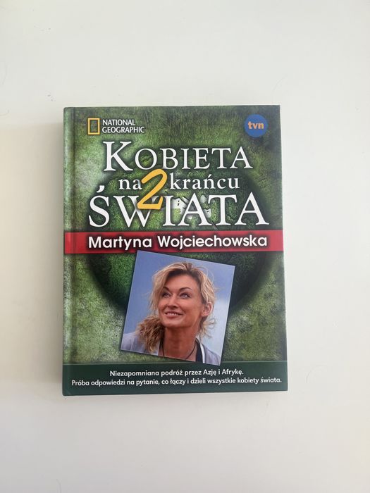 Kobieta na krańcu świata 2. Martyna wojciechowska. National Grographic