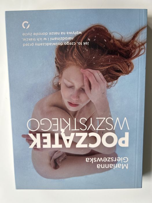 Początek wszystkiego - Marianna Goerszewska