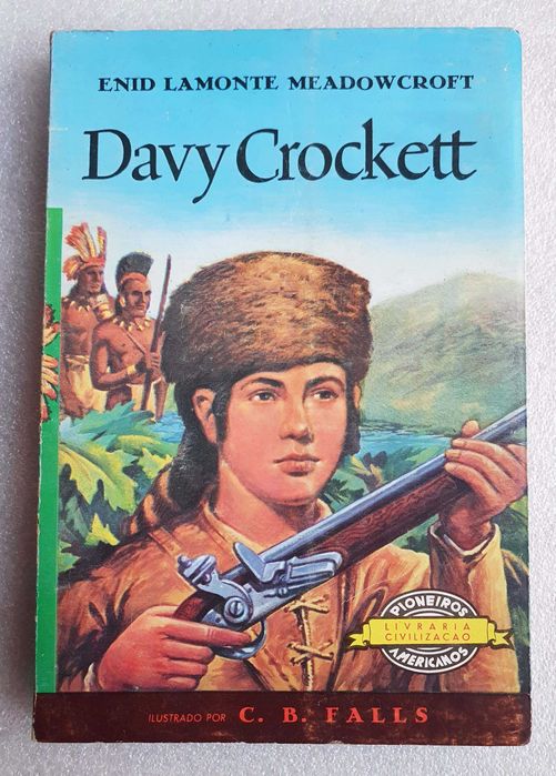 Antigo Livro ~ "DAVY CROCKETT" ~ Editora Civilização ~ 1978
