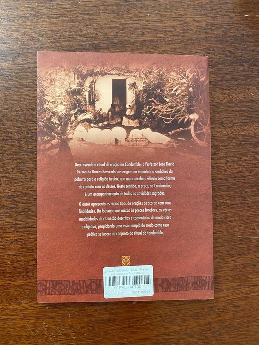 Na Minha Casa, Preces aos Orixás e Ancestrais - José Flávio Pessoa de Barros