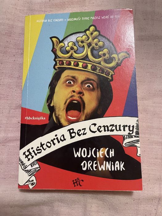 Historia bez cenzury 1,2,3,4,5 . Wojciech Drewniak