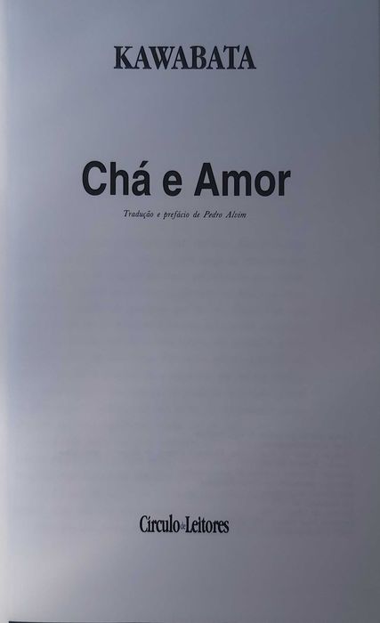 Chá e Amor - Yasunari Kawabata (Prémio Nobel da literatura 1968)