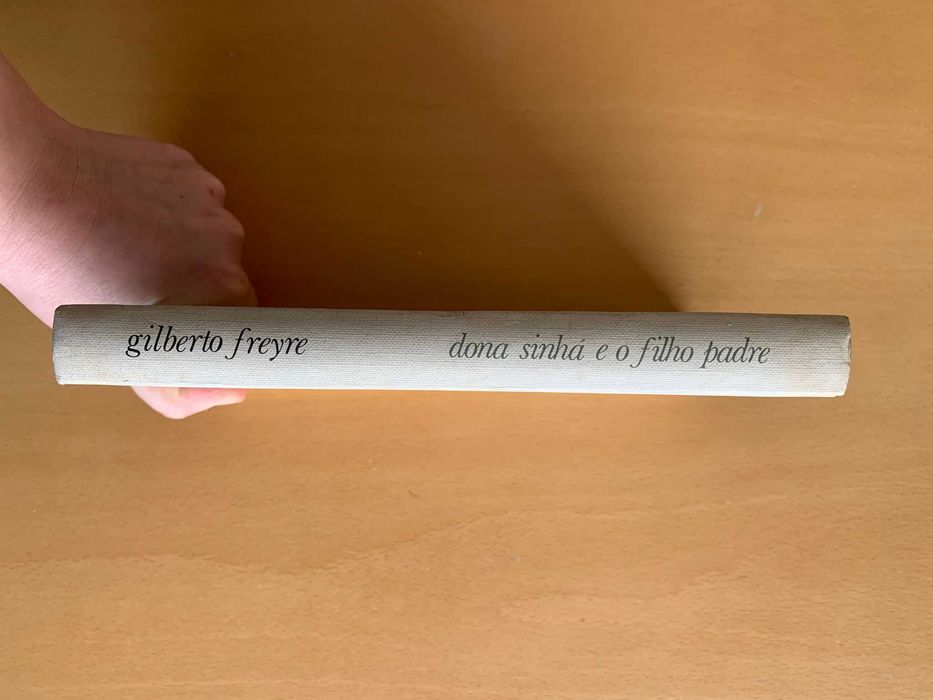 Dona Sinhá e o Filho Padre - Gilberto Freyre