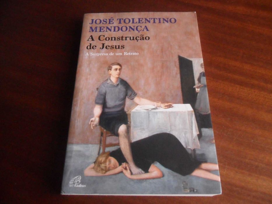 "A CONSTRUÇÃO DE JESUS" de José Tolentino Mendonça - 1ª Edição de 2015