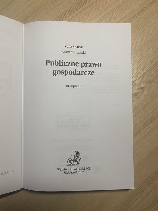 Publiczne prawo gospodarcze. Zofia Snażyk. Adam Szafrański. Wydanie 10