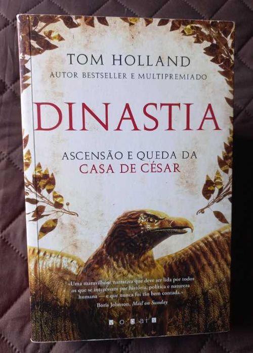 Dinastia; Ascensão e Queda da Casa de César - Tom Holland