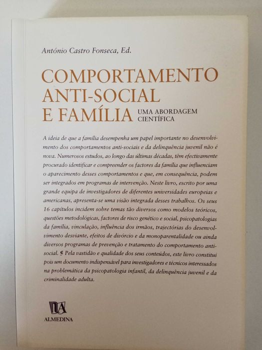 Comportamento anti-social e Família - António Castro Fonseca, Ed.
