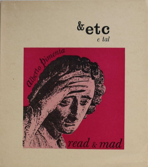 ALBERTO PIMENTA «Read & Mad» + 7 EDIÇÕES &etc