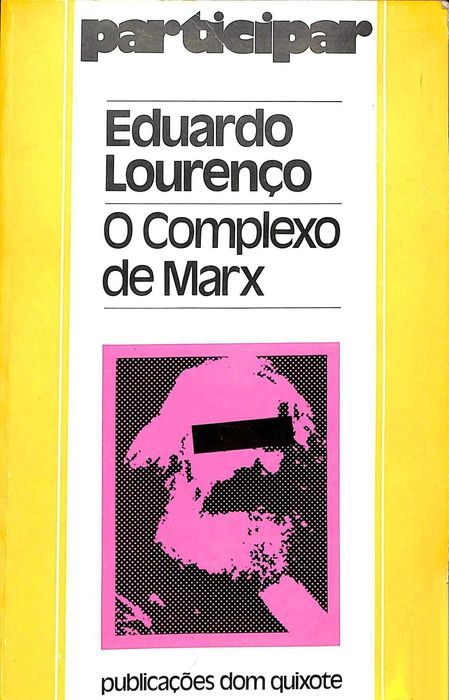 "O Complexo de Marx" de Eduardo Lourenço