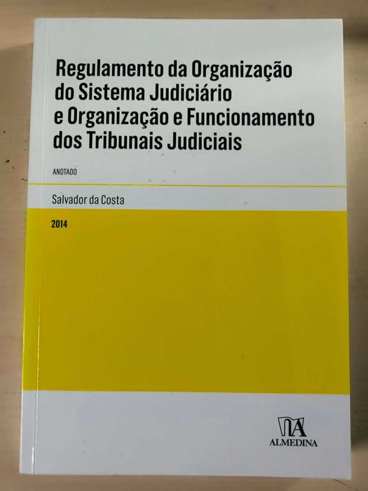 Regulamento do Sistema Judiciário e Organização e Funcionamento dos Tribunais Judiciais - Salvadora da Costa