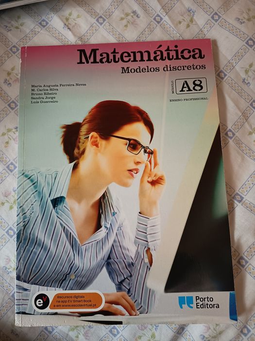 Matemática - Módulo A8 - Ensino Profissional
Módulo A8: Modelos discretos. Livro e