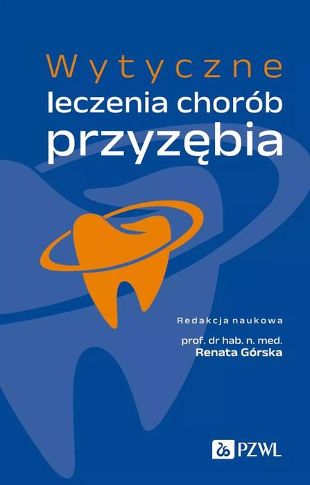 Wytyczne leczenia chorób przyzębia. PZWL