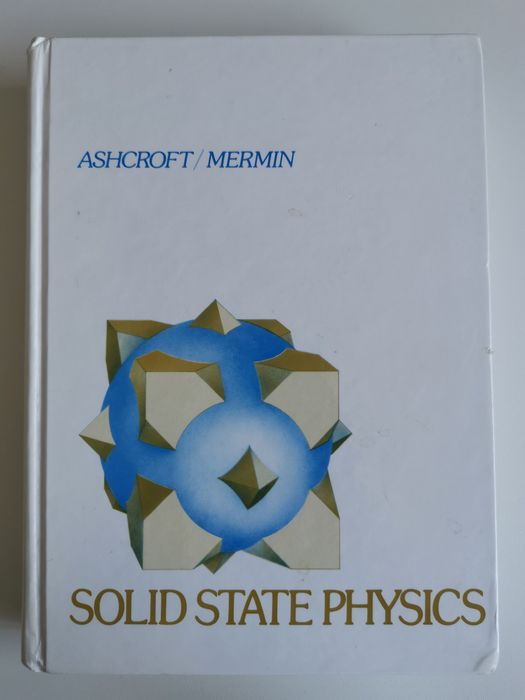 Solid state physics Ashcroft Mermin