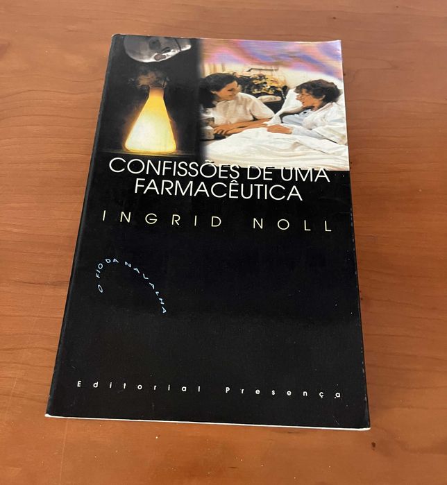 Confissões de uma Farmacêutica - Ingrid Noll