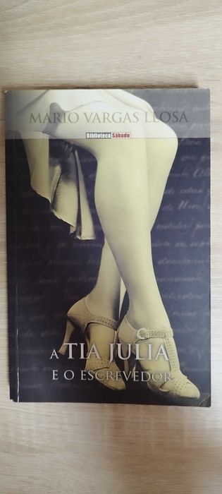 Mario Vargas Llosa - A Tia Júlia e o Escrevedor