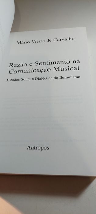 Razão e Sentimento na Comunicação Musical - Mário Vieira de Carvalho
