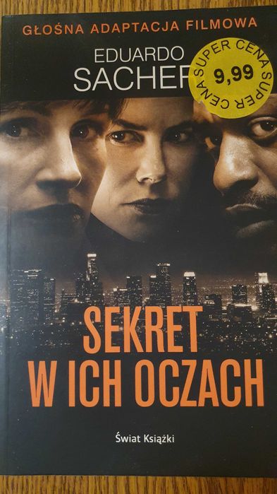 Eduardo Sacheri - Sekret w ich oczach