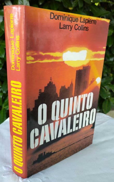 O Quinto Cavaleiro (Dominique Lapierre; Larry Collins)