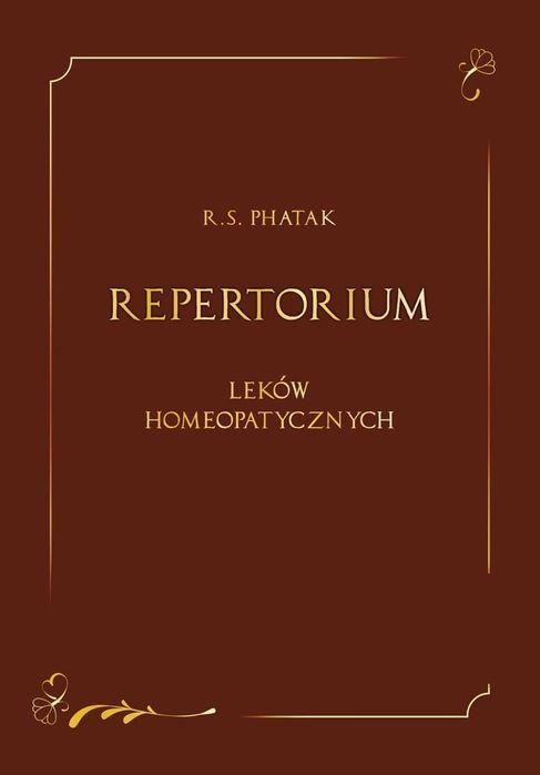 R. S. Phatak Repetytorium leków homeopatycznych