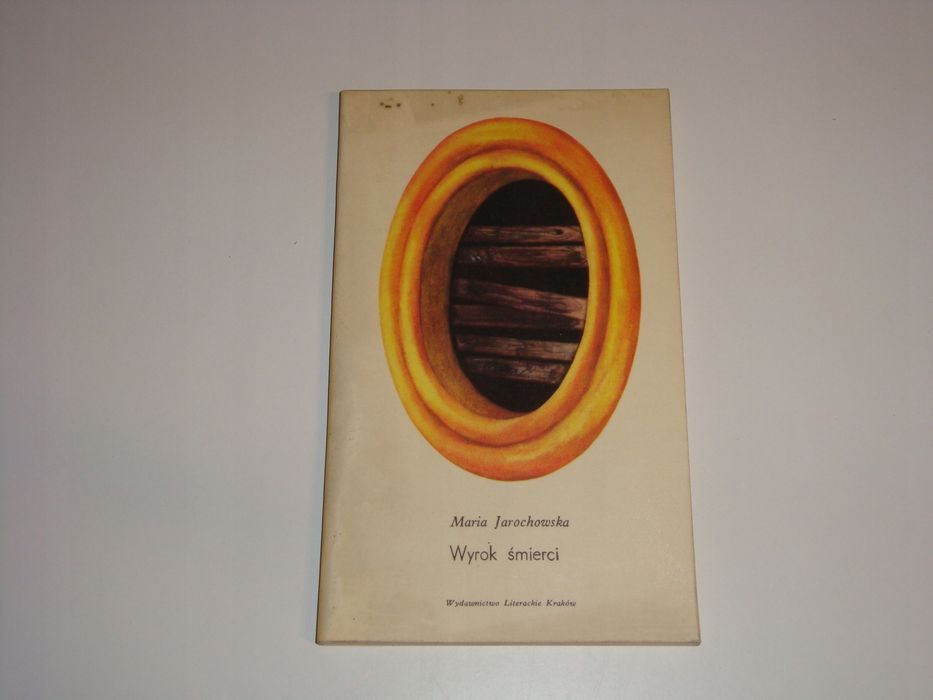 Wyrok Śmierci Maria Jarochowska