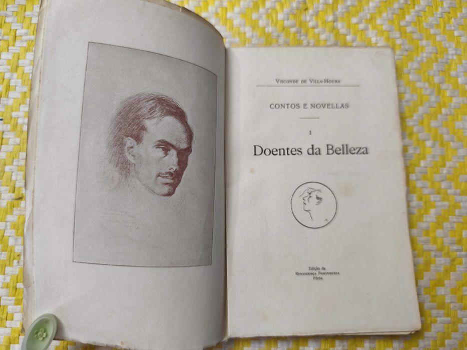 Doentes da Belezza – 
Visconde de Villa-Moura