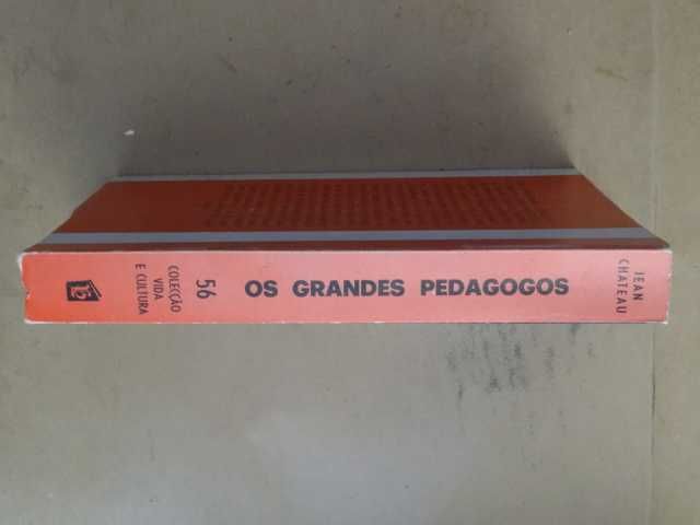 Os Grandes Pedagogos de Jean Chateau
