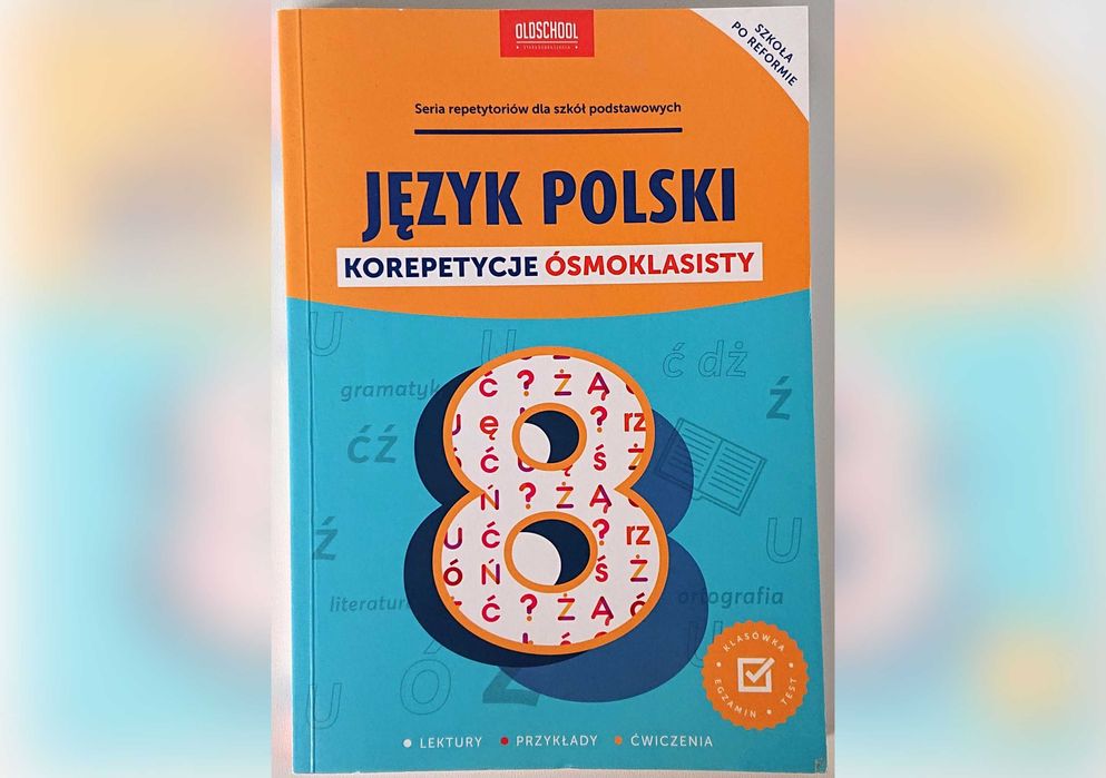 JĘZYK POLSKi - Korepetycje ósmoklasisty