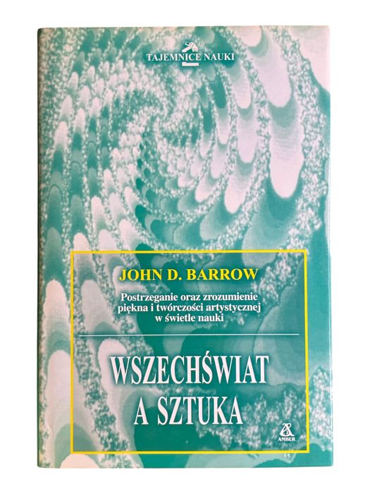 Wszechświat a sztuka John D. Barrow