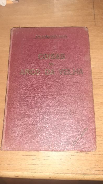 Coisas do Arco da Velha livro raro 1916 Emilia Sousa Costa