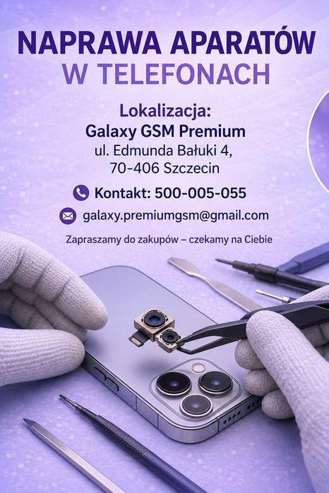 Wymiana  aparatów i kamer w telefonach Galaxy GSM Premium Szczecin
