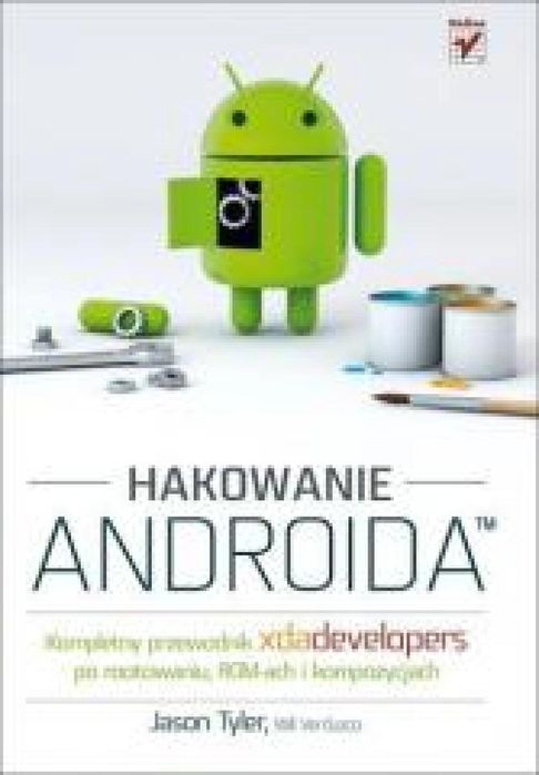 Hakowanie Androida Helion Jason Tyler (Author), Will Verduzco (