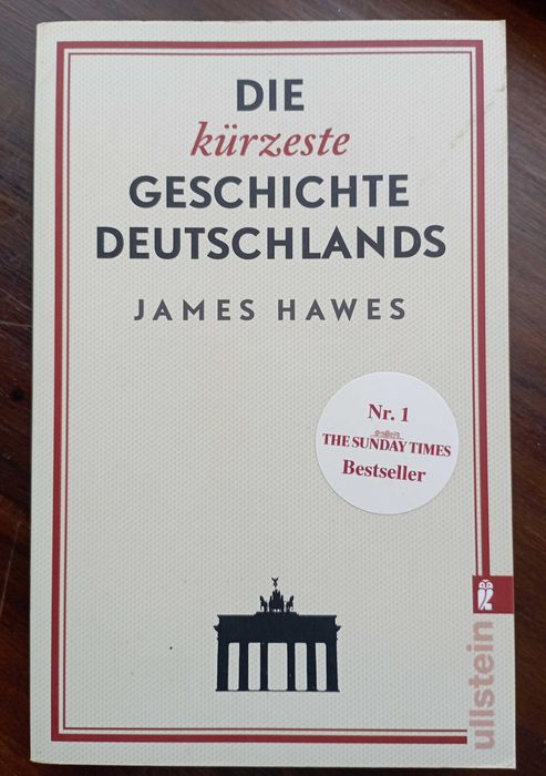 Die Kürzeste Geschichte Deutschlands - James Hawes