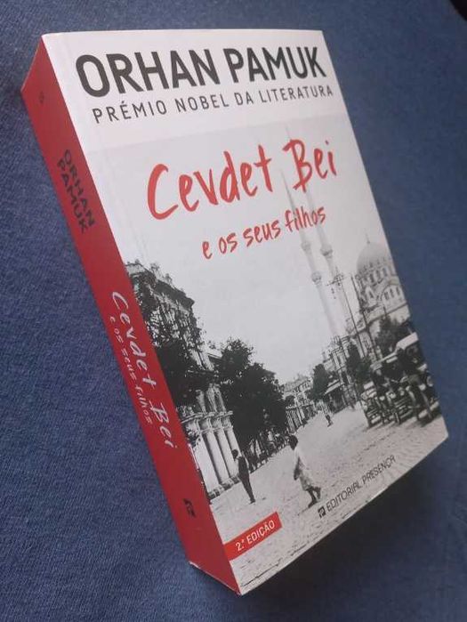 Cevdet Bei e os Seus Filhos - Orhan Pamuk