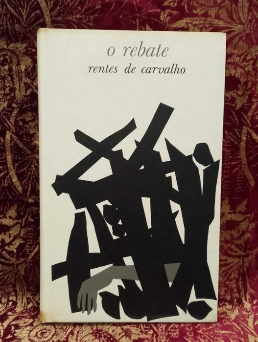 O Rebate - Rentes de Carvalho