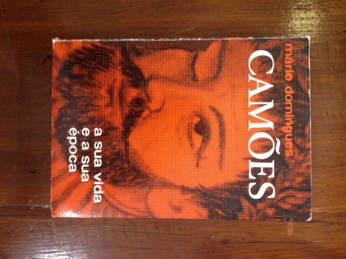 Mário Domingues - Camões, a sua vida e a sua época